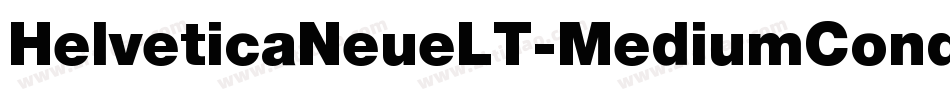 HelveticaNeueLT-MediumCondObl字体转换