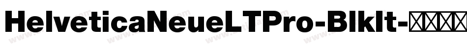 HelveticaNeueLTPro-BlkIt字体转换