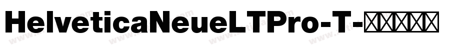 HelveticaNeueLTPro-T字体转换