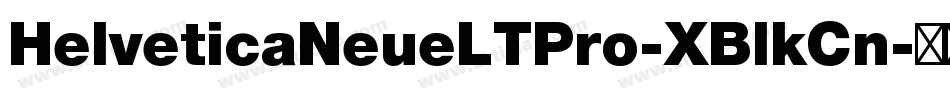HelveticaNeueLTPro-XBlkCn字体转换