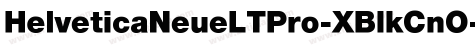 HelveticaNeueLTPro-XBlkCnO字体转换