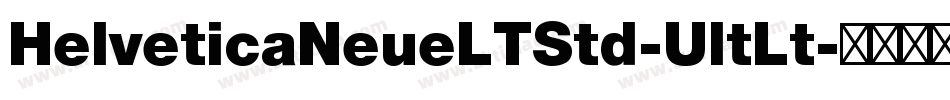HelveticaNeueLTStd-UltLt字体转换