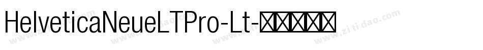 HelveticaNeueLTPro-Lt字体转换