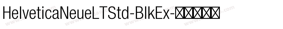 HelveticaNeueLTStd-BlkEx字体转换