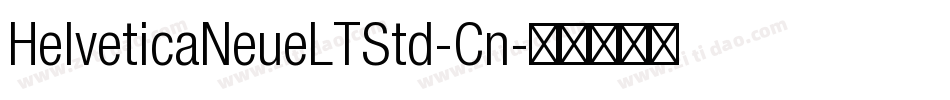 HelveticaNeueLTStd-Cn字体转换