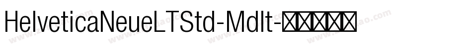HelveticaNeueLTStd-MdIt字体转换