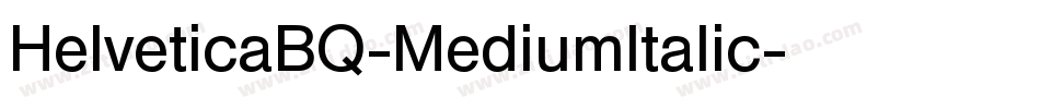 HelveticaBQ-MediumItalic字体转换