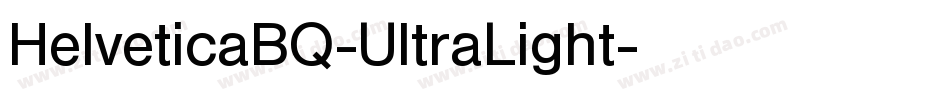 HelveticaBQ-UltraLight字体转换