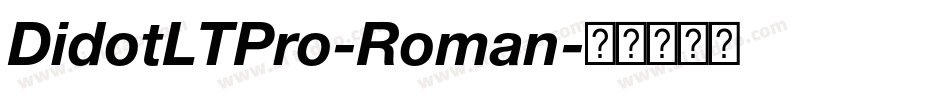 DidotLTPro-Roman字体转换