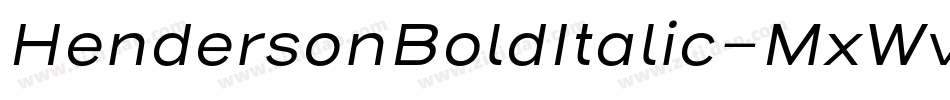 HendersonBoldItalic-MxWv字体转换 HendersonBoldItalic-MxWv字体转换