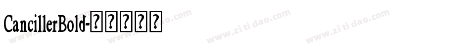 CancillerBold字体转换