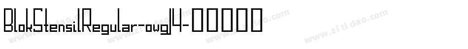 BlokStensilRegular-owgJ4字体转换