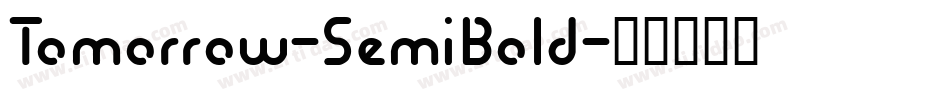 Tomorrow-SemiBold字体转换