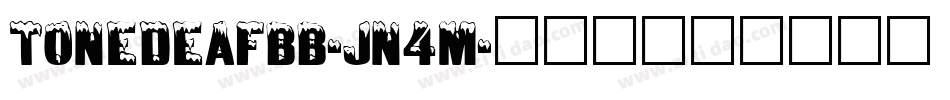Tonedeafbb-Jn4m字体转换