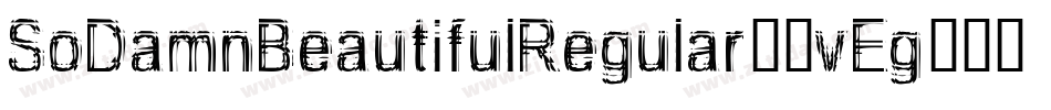 SoDamnBeautifulRegular-1vEg字体转换