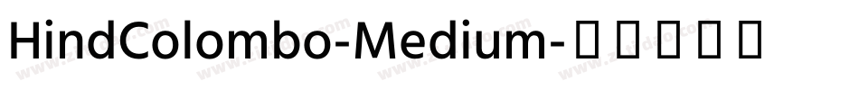 HindColombo-Medium字体转换