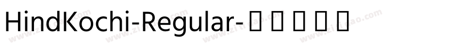 HindKochi-Regular字体转换