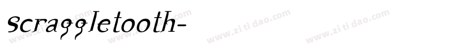 Scraggletooth字体转换