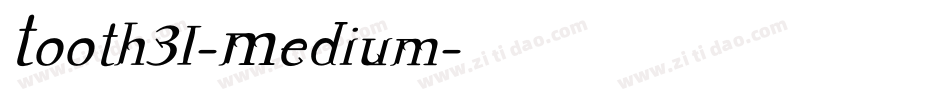 Tooth31-Medium字体转换