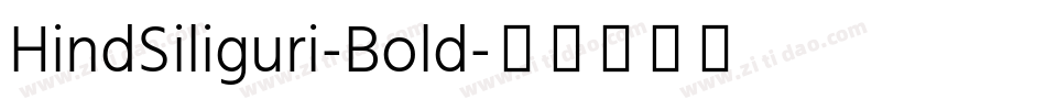 HindSiliguri-Bold字体转换