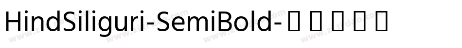 HindSiliguri-SemiBold字体转换