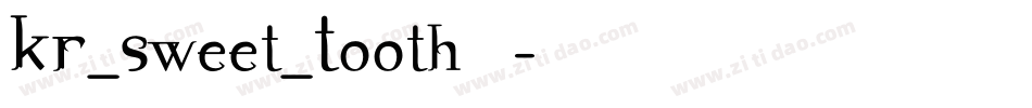 KR_Sweet_Tooth转换器字体转换