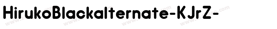 HirukoBlackalternate-KJrZ字体转换