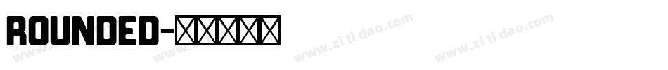 Rounded字体转换
