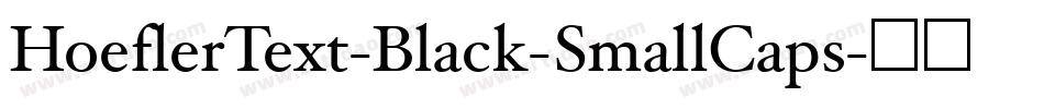 HoeflerText-Black-SmallCaps字体转换