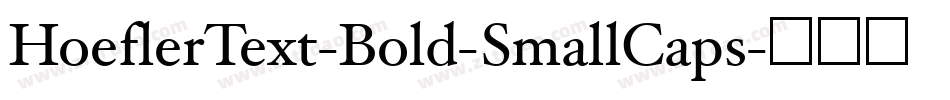 HoeflerText-Bold-SmallCaps字体转换