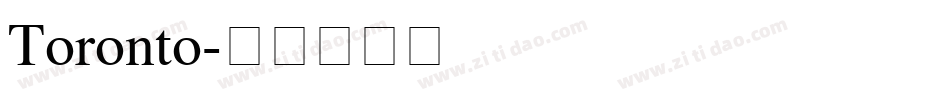 Toronto字体转换