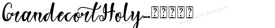 GrandecortHoly字体转换