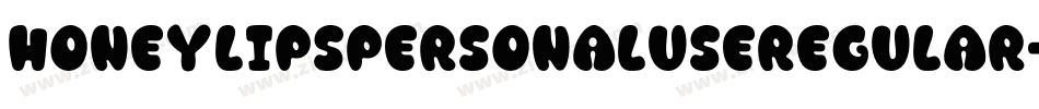 HoneyLipsPersonalUseRegular-GjBa字体转换