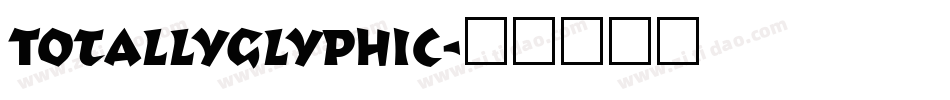TotallyGlyphic字体转换