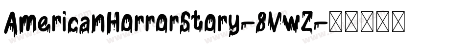 AmericanHorrorStory-8VwZ字体转换