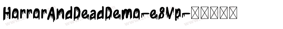 HorrorAndDeadDemo-e8Vp字体转换