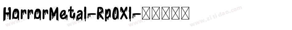 HorrorMetal-Rp0Xl字体转换