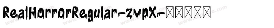 RealHorrorRegular-zvpX字体转换