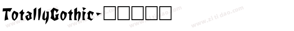 TotallyGothic字体转换