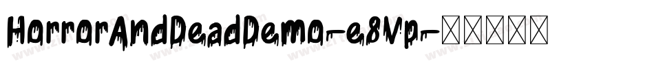 HorrorAndDeadDemo-e8Vp字体转换