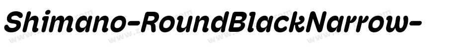 Shimano-RoundBlackNarrow字体转换