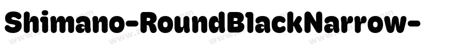 Shimano-RoundBlackNarrow字体转换