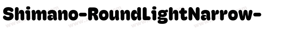 Shimano-RoundLightNarrow字体转换