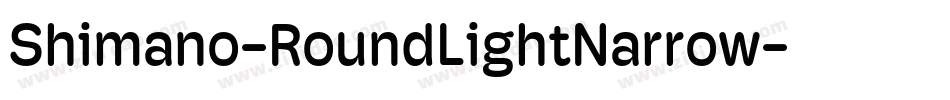 Shimano-RoundLightNarrow字体转换