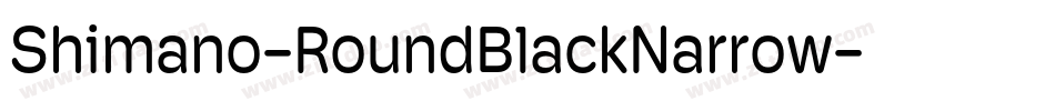 Shimano-RoundBlackNarrow字体转换