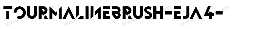 TourmalineBrush-Eja4字体转换