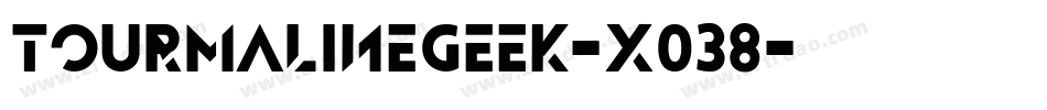 TourmalineGeek-x038字体转换