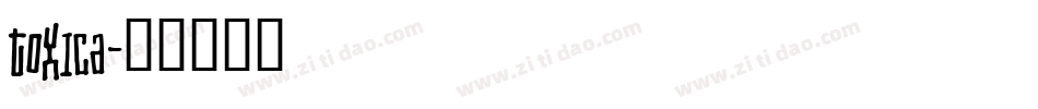 Toxica字体转换