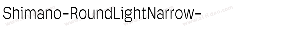Shimano-RoundLightNarrow字体转换