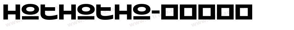Hothotho字体转换